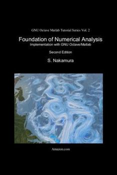 Paperback Foundation of Numerical Analysis: Implementation with GNU Octave/Matlab Book