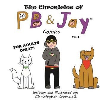 Paperback The Chronicles of PB&Jay Comics Book