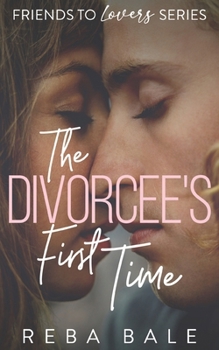 Paperback The Divorcee's First Time: A Lesbian Romance Book