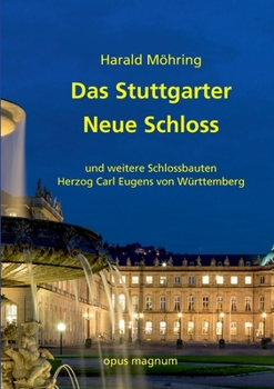 Paperback Das Stuttgarter Neue Schloss [German] Book