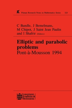 Paperback Elliptic and Parabolic Problems: Pont-A-Mousson 1994, Volume 325 Book