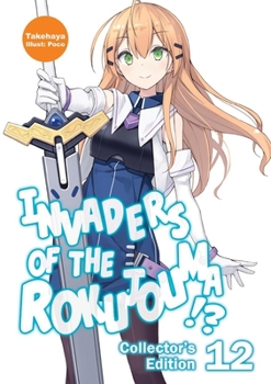 Paperback Invaders of the Rokujouma!? Collector's Edition 12 (Light Novel) Book