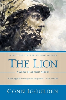 Hardcover The Lion: A Novel of Ancient Athens Book