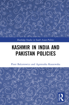 Hardcover Kashmir in India and Pakistan Policies Book