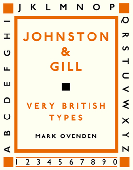 Hardcover Johnston and Gill: Very British Types Book