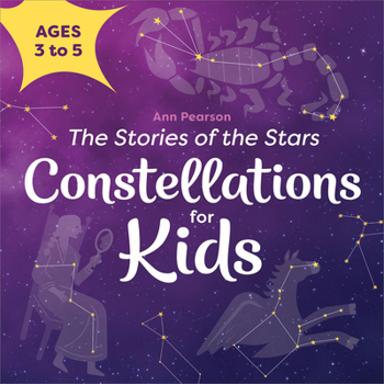 Paperback Constellations for Kids: The Stories of the Stars Book