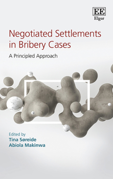 Hardcover Negotiated Settlements in Bribery Cases: A Principled Approach Book