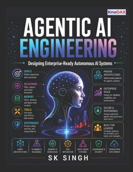 Paperback Agentic AI Engineering: Designing Enterprise-Ready Autonomous AI Systems Book
