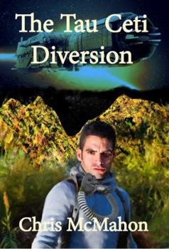 Paperback The Tau Ceti Diversion Book