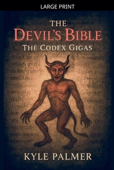 Paperback The Devil's Bible: The Codex Gigas [Large Print] Book