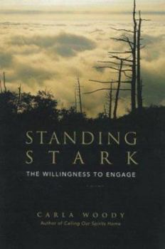 Paperback Standing Stark: The Willingness to Engage Book