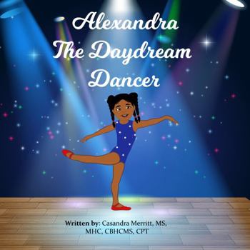 Paperback Alexandra, the Daydream Dancer Book