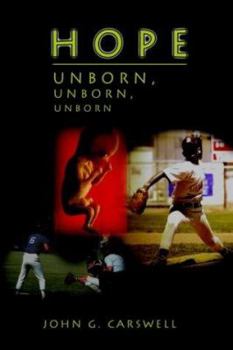 Paperback Hope Unborn, Unborn, Unborn Book