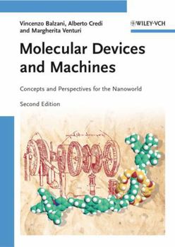 Hardcover Molecular Devices and Machines: Concepts and Perspectives for the Nanoworld Book