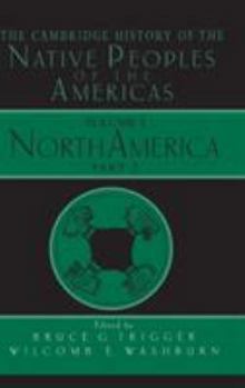 The Cambridge History of the Native Peoples of the Americas, Volume 1, Part 2: North America - Book  of the Cambridge History Of The Native Peoples Of The Americas
