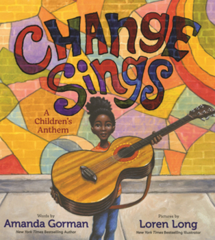 Change Sings: A Children's Anthem