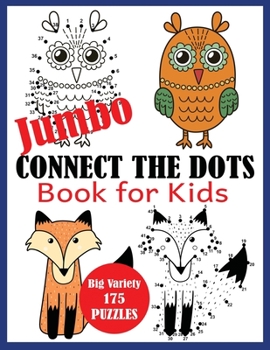 Paperback Jumbo Connect the Dots Book for Kids: Big Variety 175 Puzzles Book