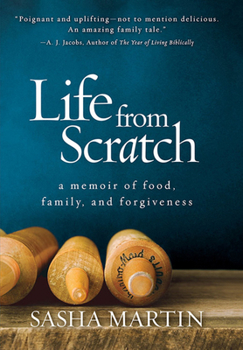 Paperback Life from Scratch: A Memoir of Food, Family, and Forgiveness Book