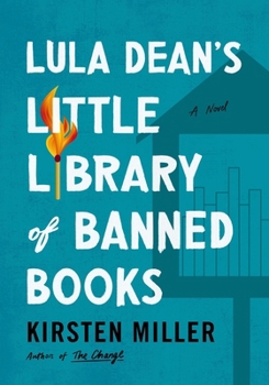 Hardcover Lula Dean's Little Library of Banned Books Book