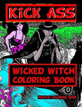 Paperback Kick Ass Wicked Witch Coloring Book