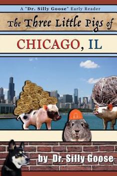 Paperback The Three Little Pigs of Chicago, Il Book