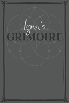 Paperback Lynn's Grimoire: Personalized Grimoire / Book of Shadows (6 x 9 inch) with 110 pages inside, half journal pages and half spell pages. Book