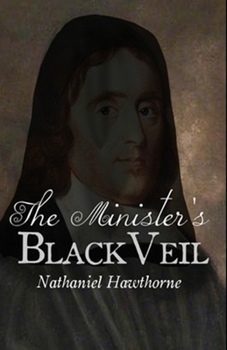 Paperback The Minister's Black Veil Illustrated Book