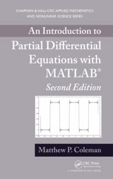 Hardcover An Introduction to Partial Differential Equations with MATLAB Book