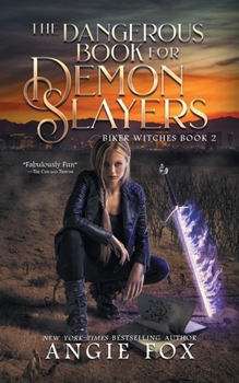 The Dangerous Book for Demon Slayers - Book #2 of the Demon Slayer