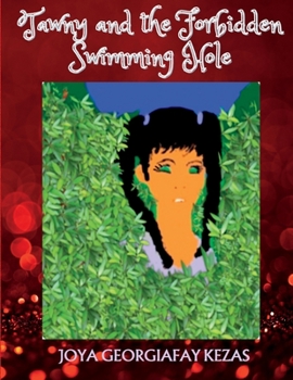 Paperback Tawny and the Forbidden Swimming Hole Book