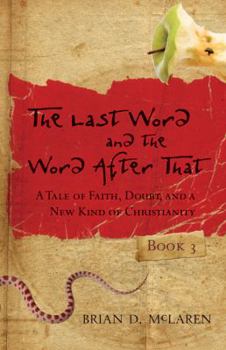 Paperback The Last Word and the Word After That: A Tale of Faith, Doubt, and a New Kind of Christianity Book