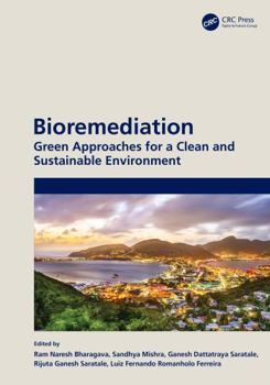 Hardcover Bioremediation : Green Approaches for a Clean and Sustainable Environment Book
