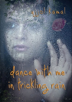 Paperback dance with me in trickling rain Book