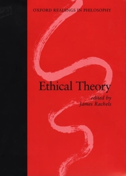 Ethical Theory 1: The Question of Objectivity (Oxford Readings in Philosophy) - Book  of the Oxford Readings in Philosophy