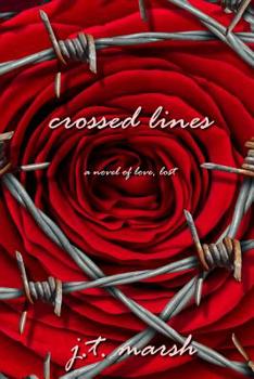 Paperback Crossed Lines: A Novel of Love, Lost (Pocketbook Paperback) Book