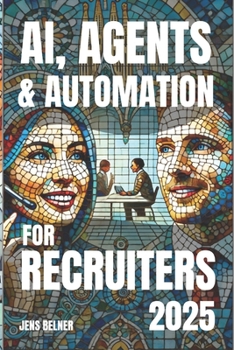 Paperback AI, Agents and Automation for Recruiters 2025 Book