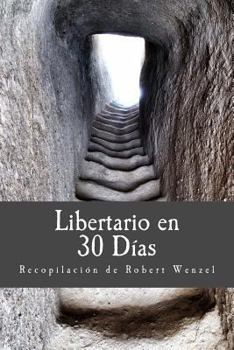 Paperback Libertario En 30 Dias [Spanish] Book