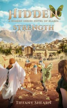 Paperback Hidden Strength (Hidden Series of Elaria) Book