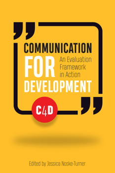 Paperback Communication for Development: An Evaluation Framework in Action Book