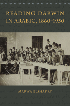 Paperback Reading Darwin in Arabic, 1860-1950 Book