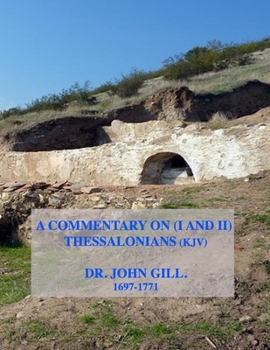 Paperback A Commentary on (1 and 2) Thessalonians (KJV) Book