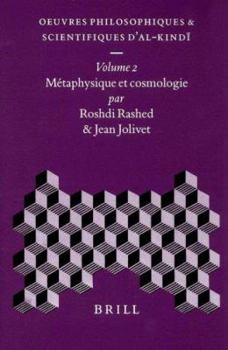 Hardcover Oeuvres Philosophiques Et Scientifiques d'Al-Kind&#299;, Volume 2 Métaphysique Et Cosmologie [French] Book