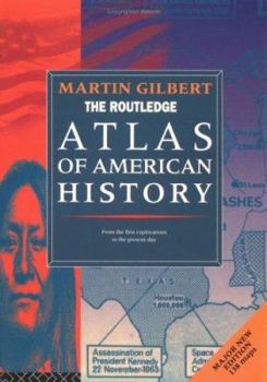 Paperback The Routledge Atlas of American History Book