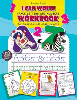 Paperback Trace Letters and Numbers Workbook: First Learn How to Write Workbook. Letter and Number Tracing for Preschool and Kindergarten Kids, Ages 3-6. Handwr Book