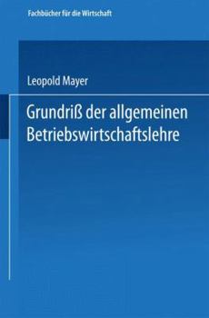 Paperback Grundriß Der Allgemeinen Betriebswirtschaftslehre [German] Book