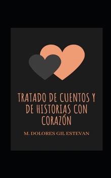 Paperback Tratado de Cuentos Y de Historias Con Coraz?n [Spanish] Book