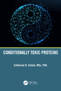 Hardcover Conditionally Toxic Proteins Book