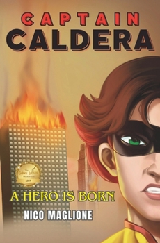 Paperback Captain Caldera: A hero is born Book