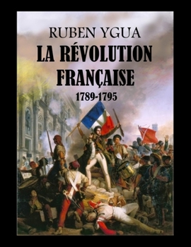 Paperback La Révolution Française: 1789-1795 [French] Book