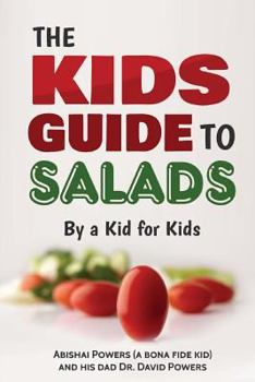 Paperback The Kid's Guide to Salads Book